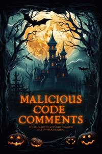 Malicious Code Comments